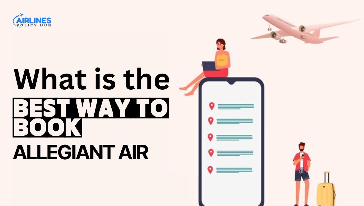 What is the Best Way to Book on Allegiant Air