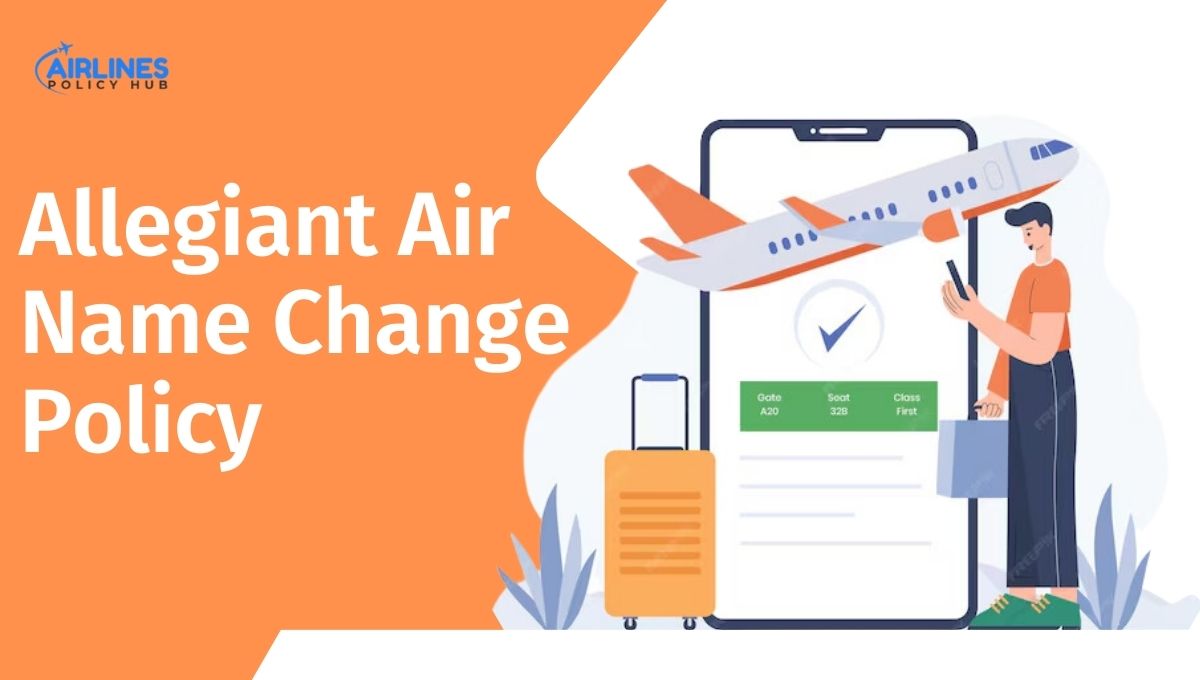 Allegiant Air Name Change Policy