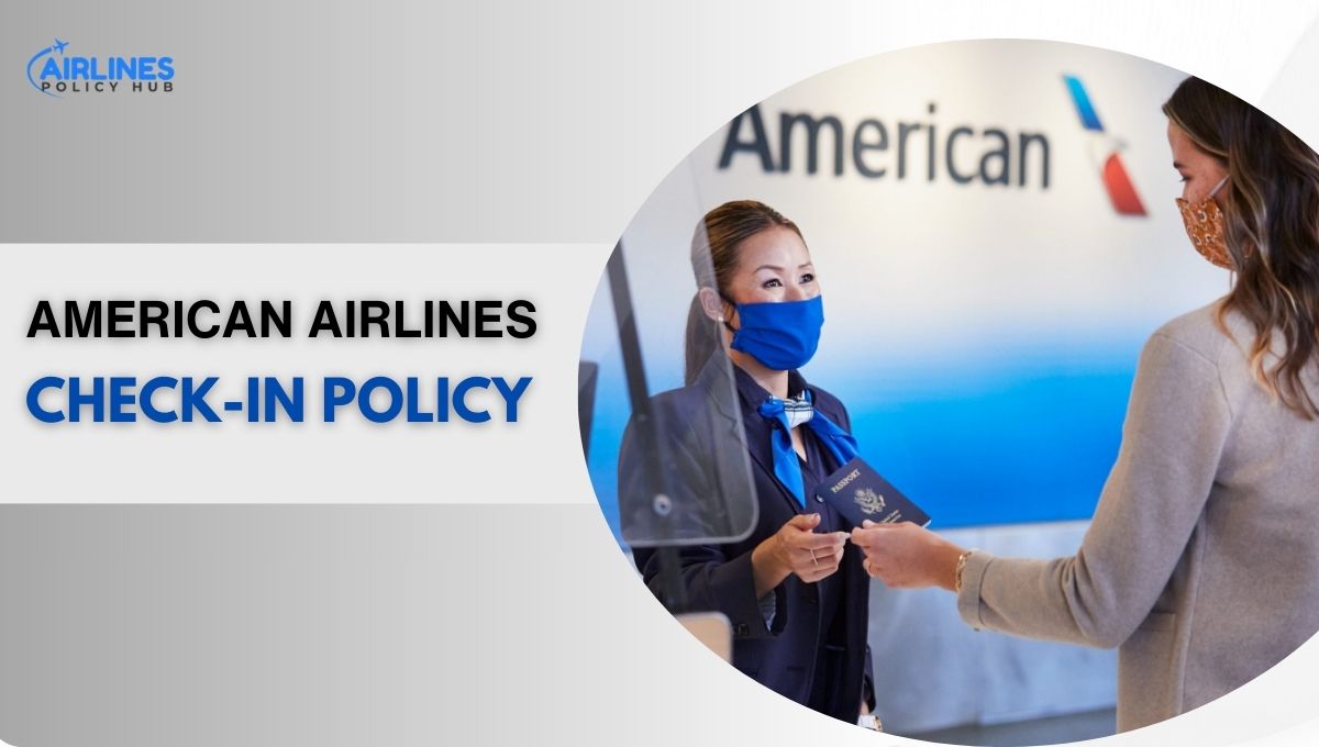 American Airlines check-in policy