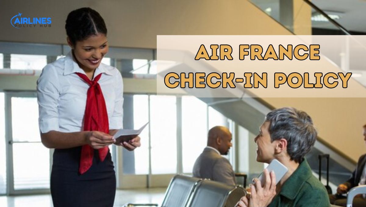 air france check in policy,
