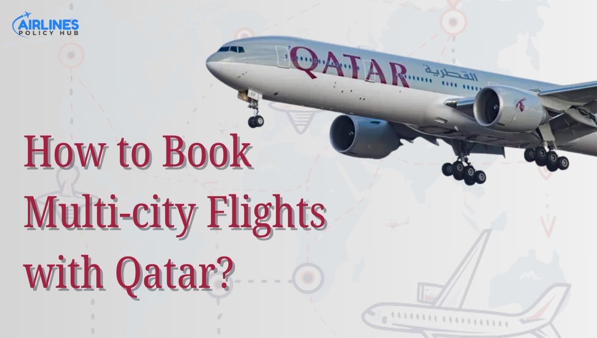   How to book multi-city flights with Qatar