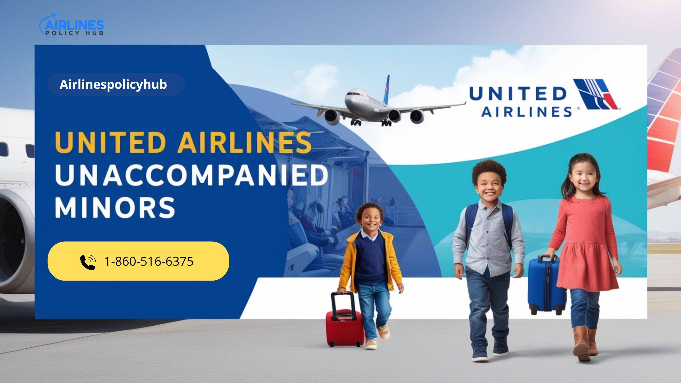 Complete Guide to United Airlines Unaccompanied Minor Policy