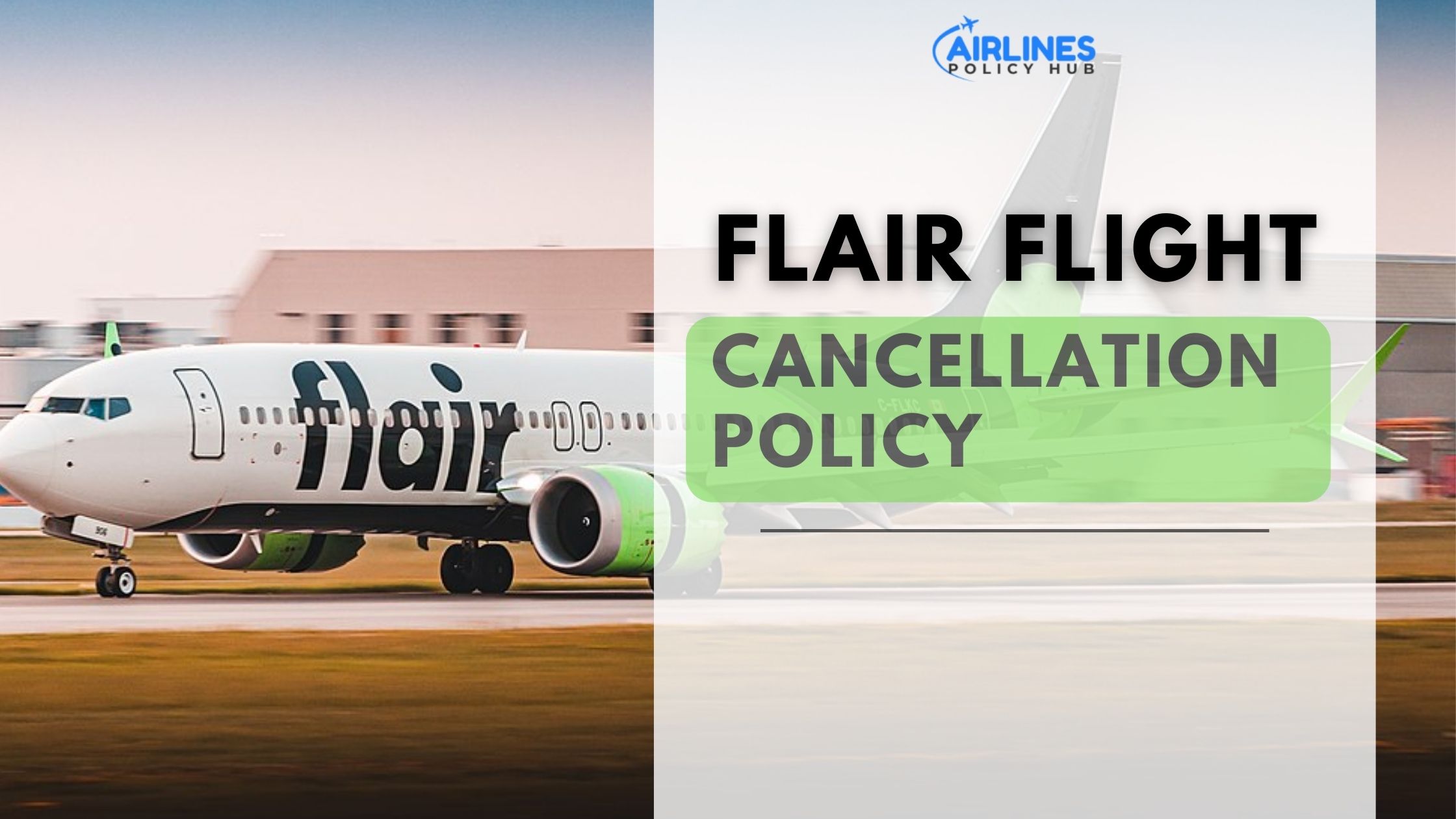 Flair Flight Cancellation Policy