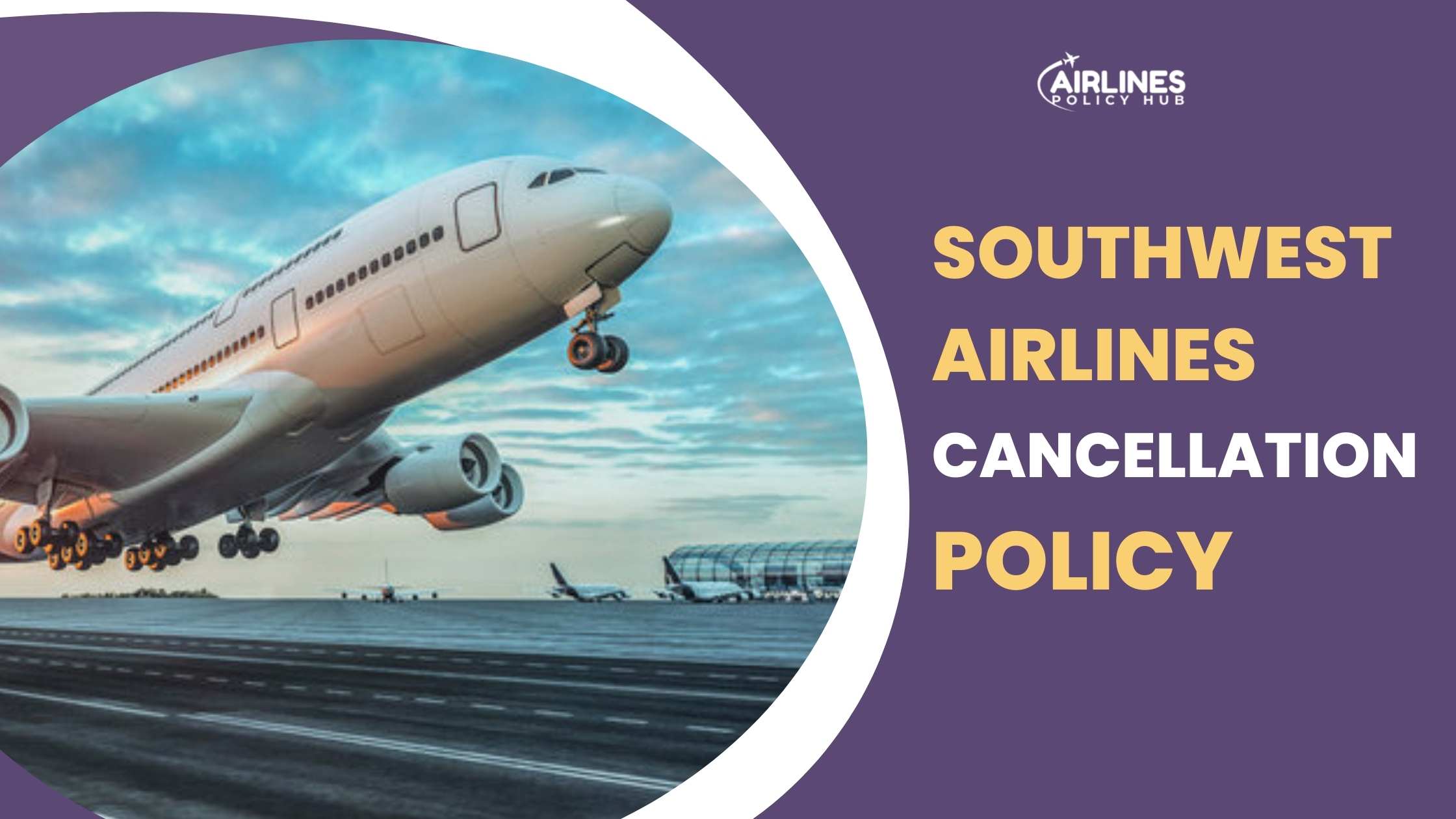 Southwest cancellation policy 